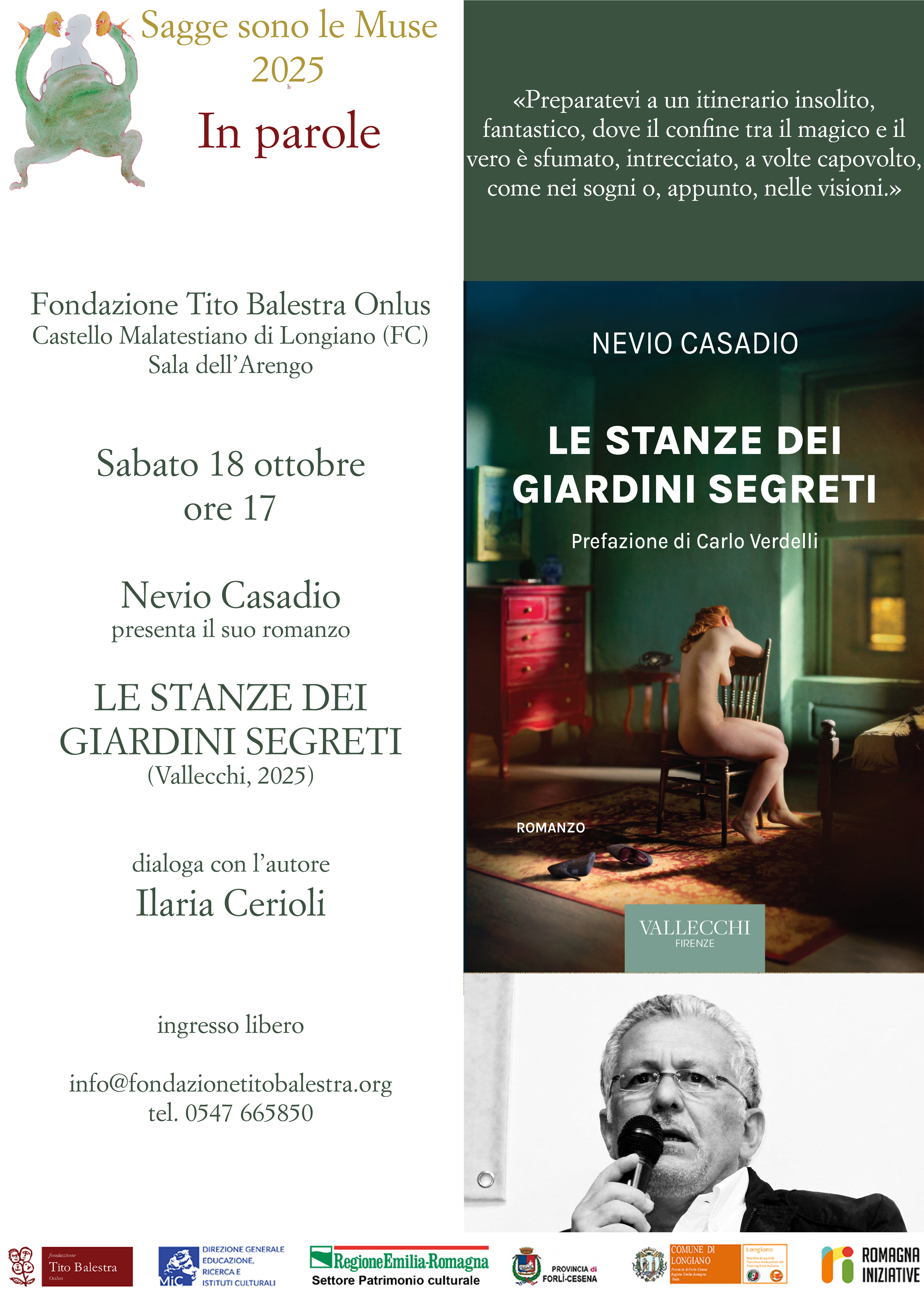 Fondazione Tito Balestra Onlus picture of the event: Presentazione del libro LE STANZE DEI GIARDINI SEGRETI di Nevio Casadio Fondazione Tito Balestra Onlus picture of the event: Presentazione del libro LE STANZE DEI GIARDINI SEGRETI di Nevio Casadio